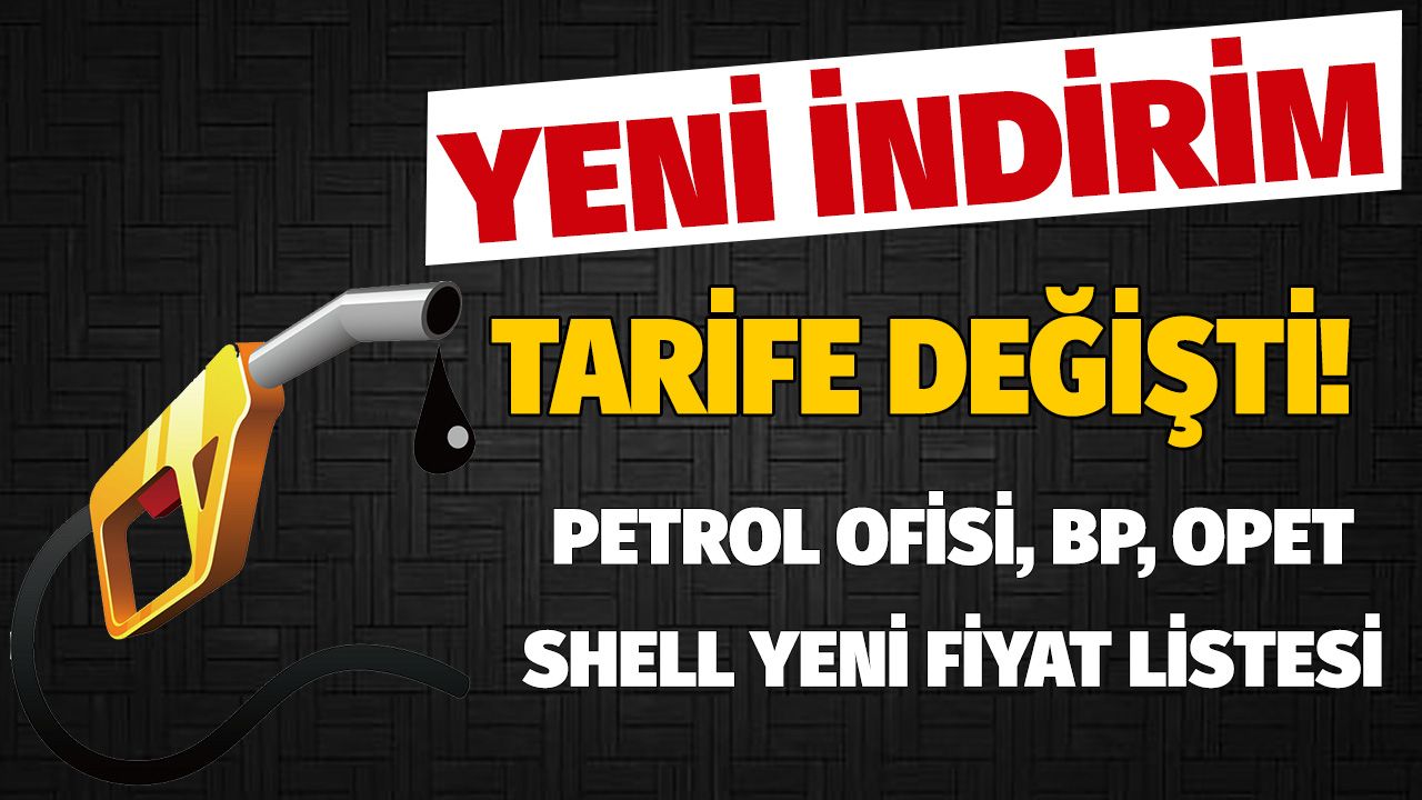 Akaryakıt fiyatları: motorin indirim duyurusu geldi! Ankara, İstanbul, İzmir, BP, Shell, Opet, Petrol Ofisi benzin, mazot, LPG pompa satış fiyatı tarifesi 1