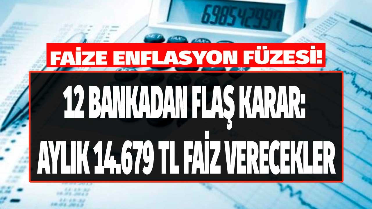 Faize Enflasyon Füzesi! Merkez Bankası Faiz Silahını Çekti, 32 Günlük Mevduat Faizi En Yüksek 14.679 TL Aylık Getiri Sözü Verdi