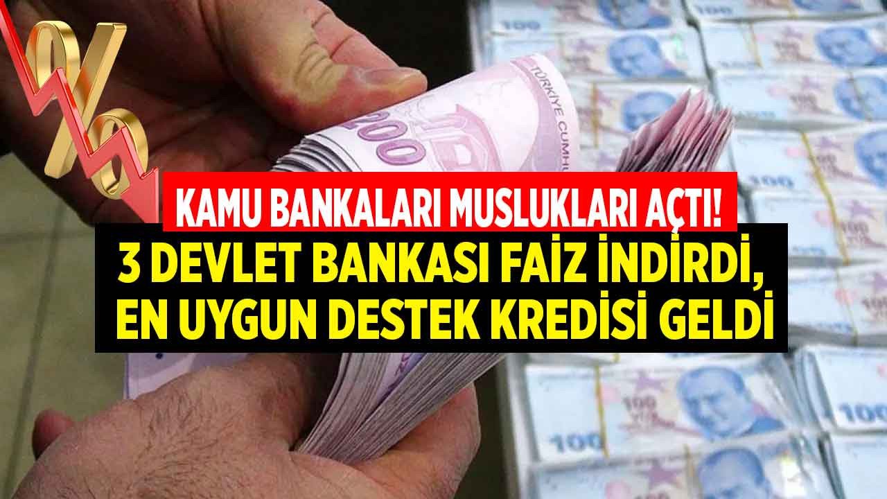 Devlet bankaları özel bankaların ipini çekti! Ziraat Bankası, Halkbank ve Vakıfbank son dakika faiz indirdi, en uygun kredi destek kampanyaları başladı