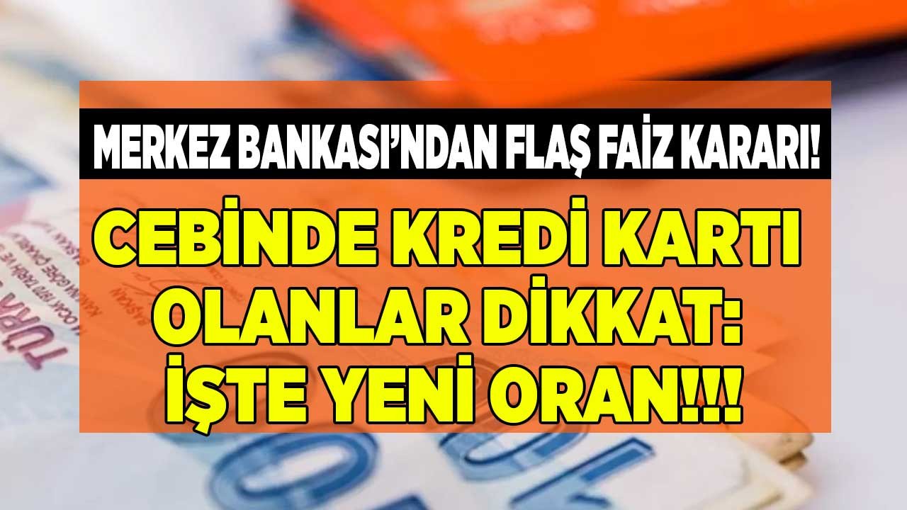 Merkez Bankası kredi kartı olanlara müjdeli haberi verdi! Azami faiz ve gecikme faizi oranı düştü