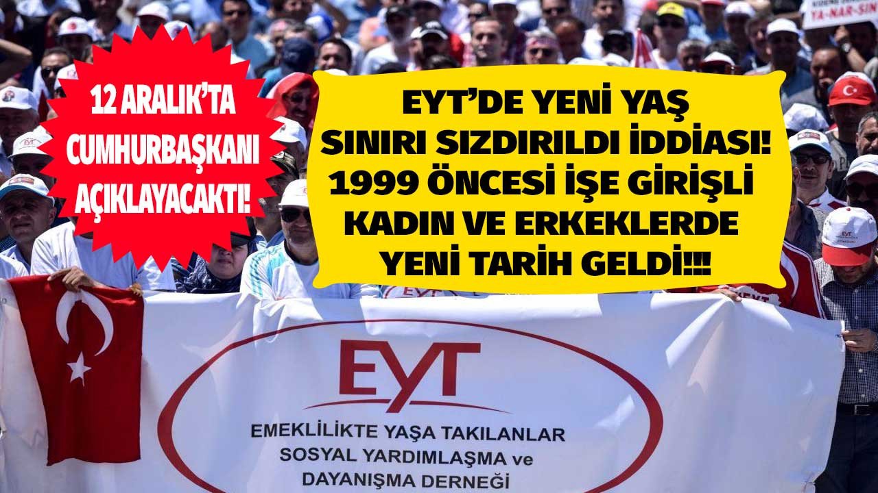 12 Aralık'ta Erdoğan açıklayacaktı EYT'de yeni yaş sınırı sızdırıldı! 1999 öncesi kadınlarda 1977 erkeklerde 1975 sonrası için yaş şartı iddiası